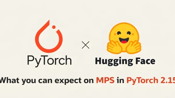 PyTorch 2.15 speeds Mac MoE decoding up to 6.5×